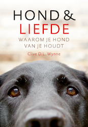 Hond & liefde - Clive D.L. Wynne (ISBN 9789021570013)