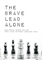 The Brave Lead Alone - David Grigoryan (ISBN 9789463459105)