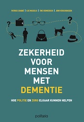 Zekerheid voor mensen met dementie - Patrick Crabbé, Ilse Masselis, Tine Vermeersch, Jurn Verschraegen (ISBN 9782509029119)