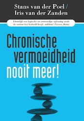 Chronische vermoeidheid - Stans van der Poel, Iris van der Zanden (ISBN 9789491729898)