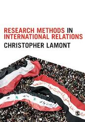Research Methods in International Relations - Christopher Lamont (ISBN 9781446286050)