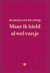 Maar ik hield al wel van je - Marjolijn De Cocq (ISBN 9789403113418)