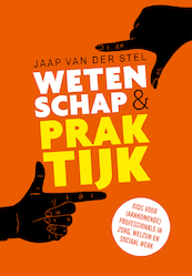 Wetenschap en praktijk - Jaap van der Stel (ISBN 9789088509025)