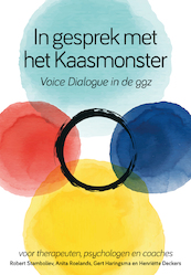 Voice dialogue in de ggz - Robert Stamboliev, Anita Roelands, Gert Haringsma, Henriëtte Deckers (ISBN 9789085600763)