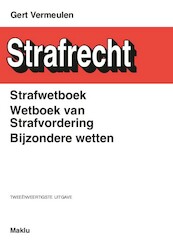 Strafwetboek, Wetboek van Strafvordering, Bijzondere wetten - (ISBN 9789046611128)