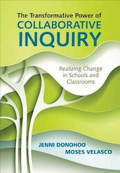 The Transformative Power of Collaborative Inquiry - Jenni Anne Marie Donohoo, Moses Velasco (ISBN 9781483383897)