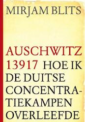Auschwitz 13917 - Mirjam Blits (ISBN 9789089751775)