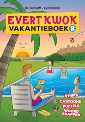 Evert Kwok Vakantieboek 2 - Eelke de Blouw, Tjarko Evenboer (ISBN 9789083058252)