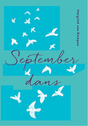 Septemberdans - Margriet van Kampen (ISBN 9789493288188)