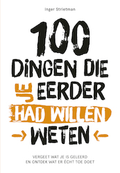100 dingen die je eerder had willen weten - Inger Strietman (ISBN 9789043927581)