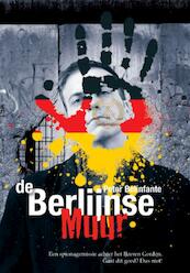 De Berlijnse Muur - Peter Belinfante (ISBN 9789077322345)