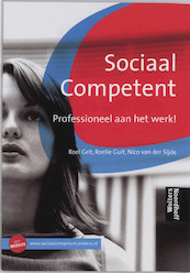 Sociaal Competent - R. Grit, R. Guit, N. van der Sijde (ISBN 9789001300043)
