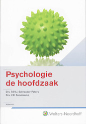 Psychologie de hoofdzaak - R.P.I.J. Schreuder-Peters, J.W. Boomkamp (ISBN 9789001710996)