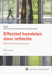 Effectief handelen door reflectie - M. Groen (ISBN 9789001712174)