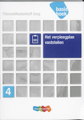 Het verpleegplan vaststellen - Nienke Berens, Piet Buijnsters, Heleen van Huizen, Jos Kaldenhoven (ISBN 9789006924404)