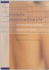 Klinische elektrocardiografie - E. Robles de Medina, N.M. van Hemel, A.A.M. Wilde (ISBN 9789031313983)