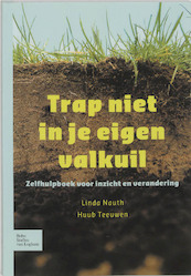 Trap niet in je eigen valkuil - L. Nauth, H. Teeuwen (ISBN 9789031345830)