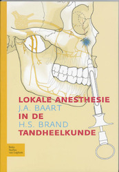 Lokale anesthesie in de tandheelkunde - (ISBN 9789031346943)
