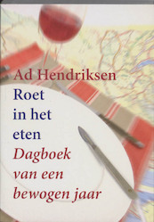 Roet in het eten - A. Hendriksen (ISBN 9789057860638)