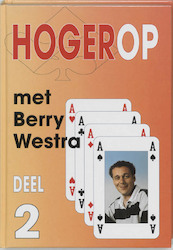 Hogerop met Berry Westra 2 - B. Westra (ISBN 9789074950206)