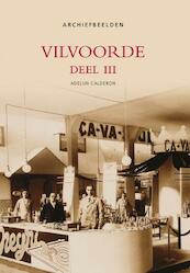 Vilvoorde deel III - A. Calderon (ISBN 9789076684758)