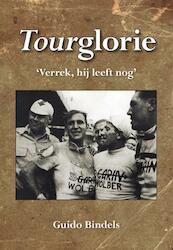Tourglorie - Guido Bindels (ISBN 9789089542090)