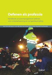 Oefenen als professie - Anja Zonneveld, Jaap Lakerveld, Selma Haar, Marlous Dekker/Regelink (ISBN 9789044125184)