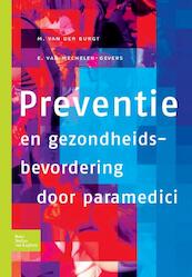 Preventie en gezondheidsbevordering door paramedici - Marieke van der Burgt, Els van Mechelen-Gevers (ISBN 9789031365654)
