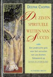 De zeven spirituele wetten van succes - Deepak Chopra (ISBN 9789023012849)