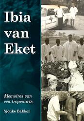 Ibia van Eket - Sjouke Bakker (ISBN 9789089544421)
