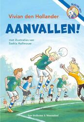 Aanvallen! - Vivian den Hollander (ISBN 9789000311941)