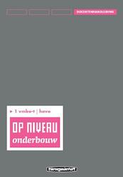 Op niveau 1 vmbo-t/havo Docentenhandleiding/Lineair - Kraaijeveld (ISBN 9789006109283)