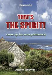 That's the spirit ! - Margareth Hol (ISBN 9789461850188)