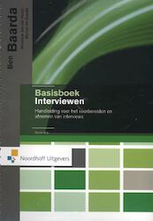Basisboek interviewen 2012 - Ben Baarda, Monique van der Hulst, Martijn de Goede (ISBN 9789001814144)