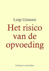 Het risico van de opvoeding - Luigi Giussani (ISBN 9789081695015)