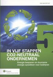 In vijf stappen CO2-neutraal ondernemen - Rob van der Rijt (ISBN 9789013111309)