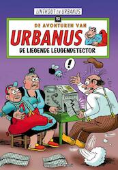 Urbanus De liegende leugendetector - Willy Linthout, Urbanus (ISBN 9789002251528)