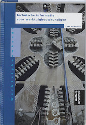 Technische informatie voor werktuigbouwkundigen - J. van Gemerden (ISBN 9789001331078)