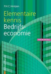 Elementaire kennis Bedrijfseconomie Theorieboek - P.H.C. Hintzen (ISBN 9789057521898)