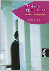 Ethiek in organisaties - S. Hupkes (ISBN 9789001200046)