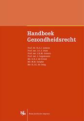 Handboek gezondheidsrecht - H.J.J. Leenen, J.C.J. Dute, J. Legemaate, J.K.M. Gevers (ISBN 9789462740716)