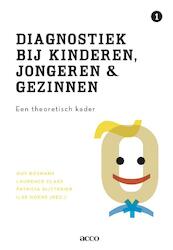 Diagnostiek bij kinderen, jongeren en gezinnen - Guy Bosmans, Laurence Claes, Patricia Bijttebier (ISBN 9789033493195)