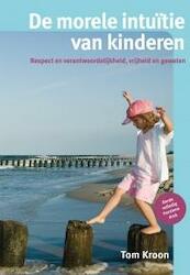 De morele intuitie van kinderen - Tom Kroon (ISBN 9789088505324)