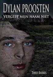 Dylan Proosten - Theo Barkel (ISBN 9789078437161)