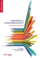 Criminaliteit en rechtshandhaving 2013 - (ISBN 9789462742048)