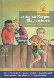 De dag dat Kasper Klap verdween - Carla van Kollenburg (ISBN 9789043703123)