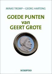 Goede punten van Geert Grote - Minke Tromp, Georg Hartong (ISBN 9789087730222)