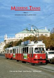 Moderne trams Deel 2 - Frits van der Gragt, Axel Reuther, Wilfried Wolf (ISBN 9789060133439)