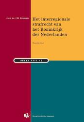 Het interregionale strafrecht van het Koninkrijk der Nederlanden - J.M. Reijntjes (ISBN 9789462743847)
