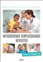Integrerende verpleegkunde revisited - Mieke Grypdonck, Walter Sermeus (ISBN 9789033493430)